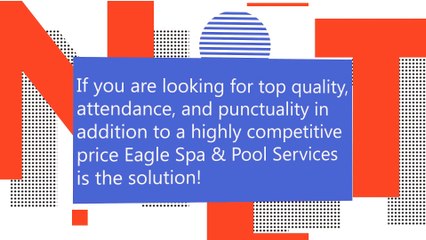 Keep Clean Your Pool with Eagle Pool Service