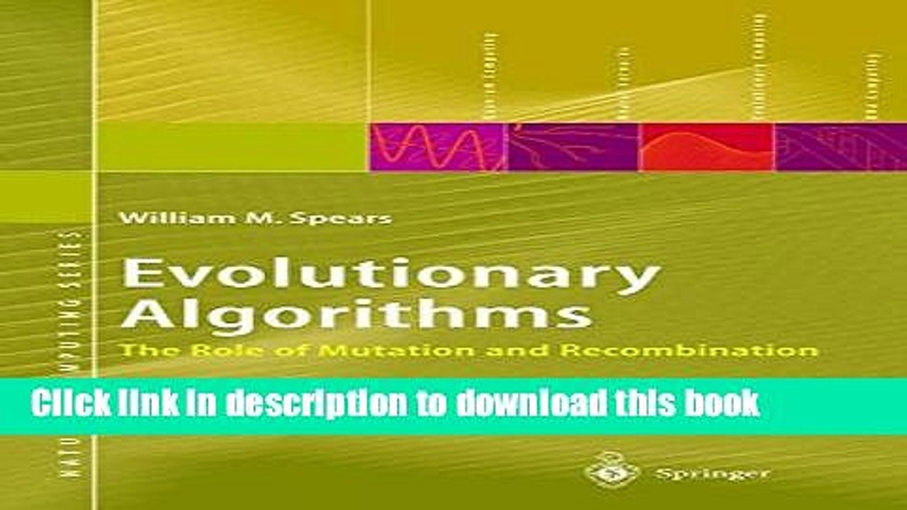 Read Evolutionary Algorithms: The Role of Mutation and Recombination (Natural Computing Series)