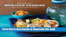 Read Quick   Easy Mexican Cooking: More Than 80 Everyday Recipes (Quick   Easy (Chronicle Books))