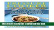 Read Pressure Cooker: Dump Dinners: Delicious Quick and Easy Recipes for all the Family (Cookbook,