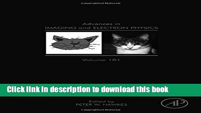 Read Advances in Imaging and Electron Physics, Volume 181 Ebook Free
