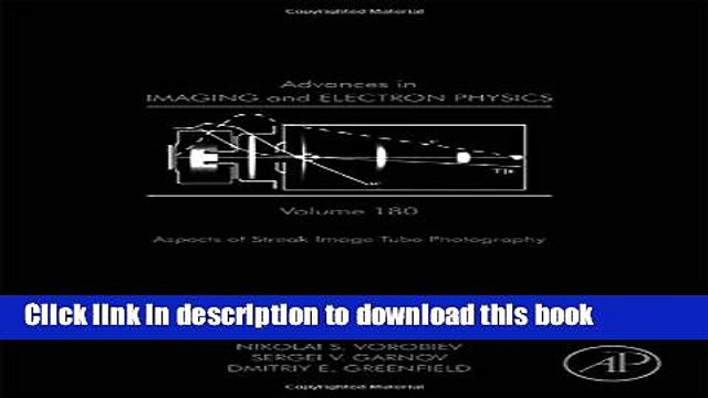 Read Advances in Imaging and Electron Physics, Volume 180 PDF Online