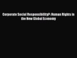 Popular book Corporate Social Responsibility?: Human Rights in the New Global Economy
