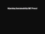 Enjoyed read Hijacking Sustainability (MIT Press)