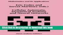Read Cellular Automata, Dynamical Systems and Neural Networks (Mathematics and Its Applications)