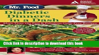 Read Mr. Food: Diabetic Dinners in a Dash  Ebook Free