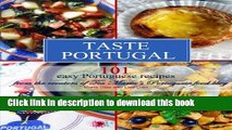 Download Taste Portugal | 101 easy Portuguese recipes (Volume 1)  Ebook Online