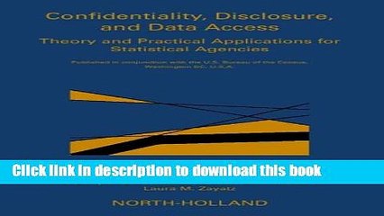 Read Confidentiality, Disclosure and Data Access: Theory and Practical Applications for