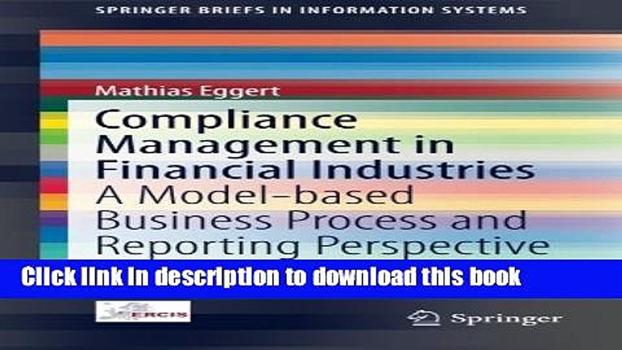 Read Compliance Management in Financial Industries: A Model-based Business Process and Reporting