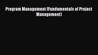 READ book  Program Management (Fundamentals of Project Management)  Full E-Book