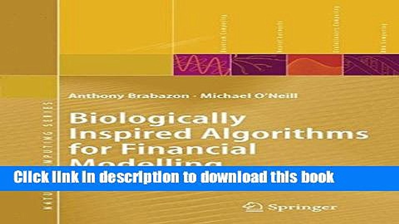 Read Biologically Inspired Algorithms for Financial Modelling (Natural Computing Series) Ebook