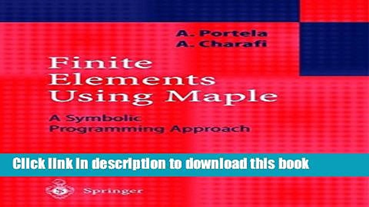 Read Finite Elements Using Maple: A Symbolic Programming Approach Ebook Free