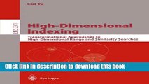 Read High-Dimensional Indexing: Transformational Approaches to High-Dimensional Range and