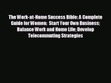 behold The Work-at-Home Success Bible: A Complete Guide for Women:  Start Your Own Business