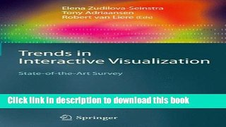 Read Trends in Interactive Visualization: State-of-the-Art Survey (Advanced Information and