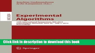 Read Experimental Algorithms: 13th International Symposium, SEA 2014, Copenhagen, Denmark, June 29