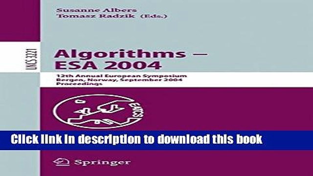 Read Algorithms ESA 2004: 12th Annual European Symposium, Bergen, Norway, September 14-17,