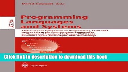 Download Video: Read Programming Languages and Systems: 13th European Symposium on Programming, ESOP 2004, Held as