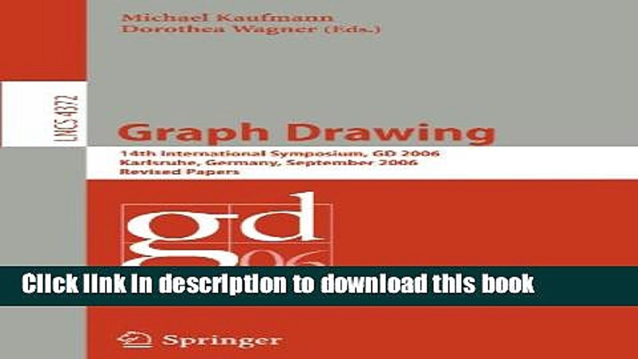 Read Graph Drawing: 14th International Symposium, GD 2006, Karlsruhe, Germany, September 18-20,