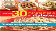Read Betty Crocker 30-Minute Meals for Diabetes (Betty Crocker Cooking)  Ebook Free