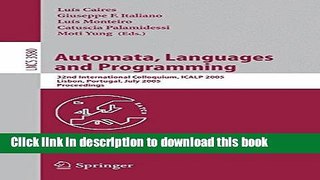 Read Automata, Languages and Programming: 32nd International Colloquim, ICALP 2005, Lisbon,