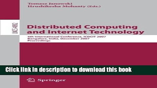 Read Distributed Computing and Internet Technology: 4th International Conference, ICDCIT 2007,