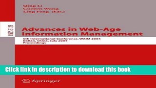 Read Advances in Web-Age Information Management: 5th International Conference, WAIM 2004, Dalian,