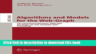 Download Algorithms and Models for the Web-Graph: 5th International Workshop, WAW 2007, San Diego,
