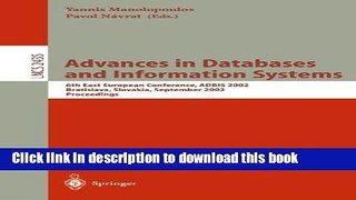 Read Advances in Databases and Information Systems: 6th East European Conference, ADBIS 2002,