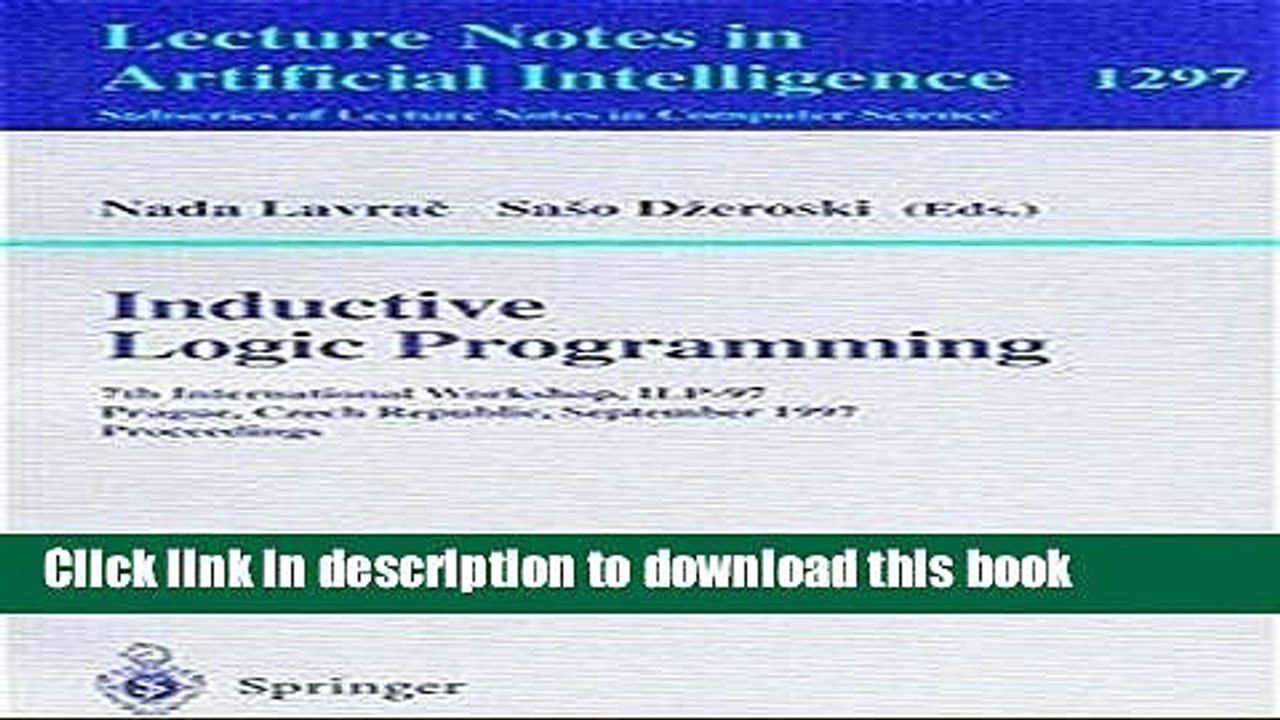 Read Inductive Logic Programming : 7th International Workshop, ILP-97, Prague, Czech Republic,