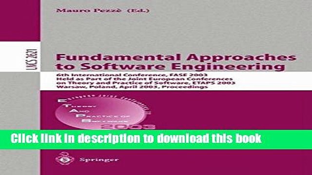 Read Fundamental Approaches to Software Engineering: 6th International Conference, FASE 2003, Held
