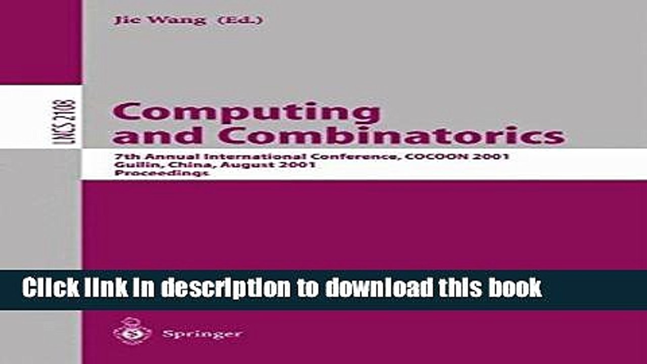 Read Computing and Combinatorics: 7th Annual International Conference, COCOON 2001, Guilin, China,