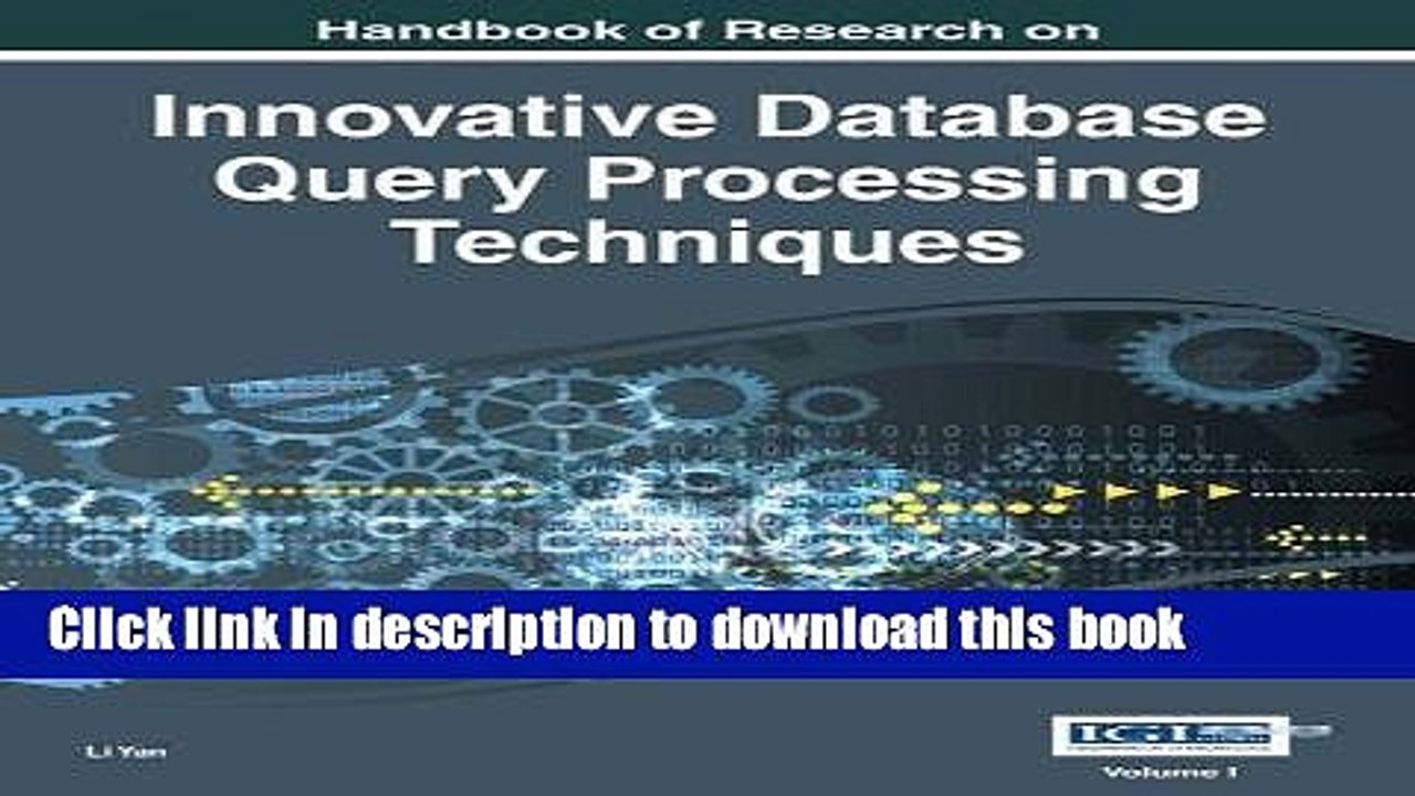 Read Handbook of Research on Innovative Database Query Processing Techniques (Advances in Data
