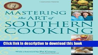 Read Mastering the Art of Southern Cooking  Ebook Free