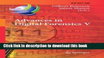 Read Advances in Digital Forensics V: Fifth IFIP WG 11.9 International Conference on Digital