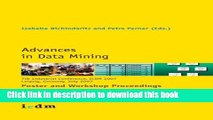 Read Advances in Data Mining, 7th Industrial Conference, ICDM 2007, Leipzig, Germany, July 2007