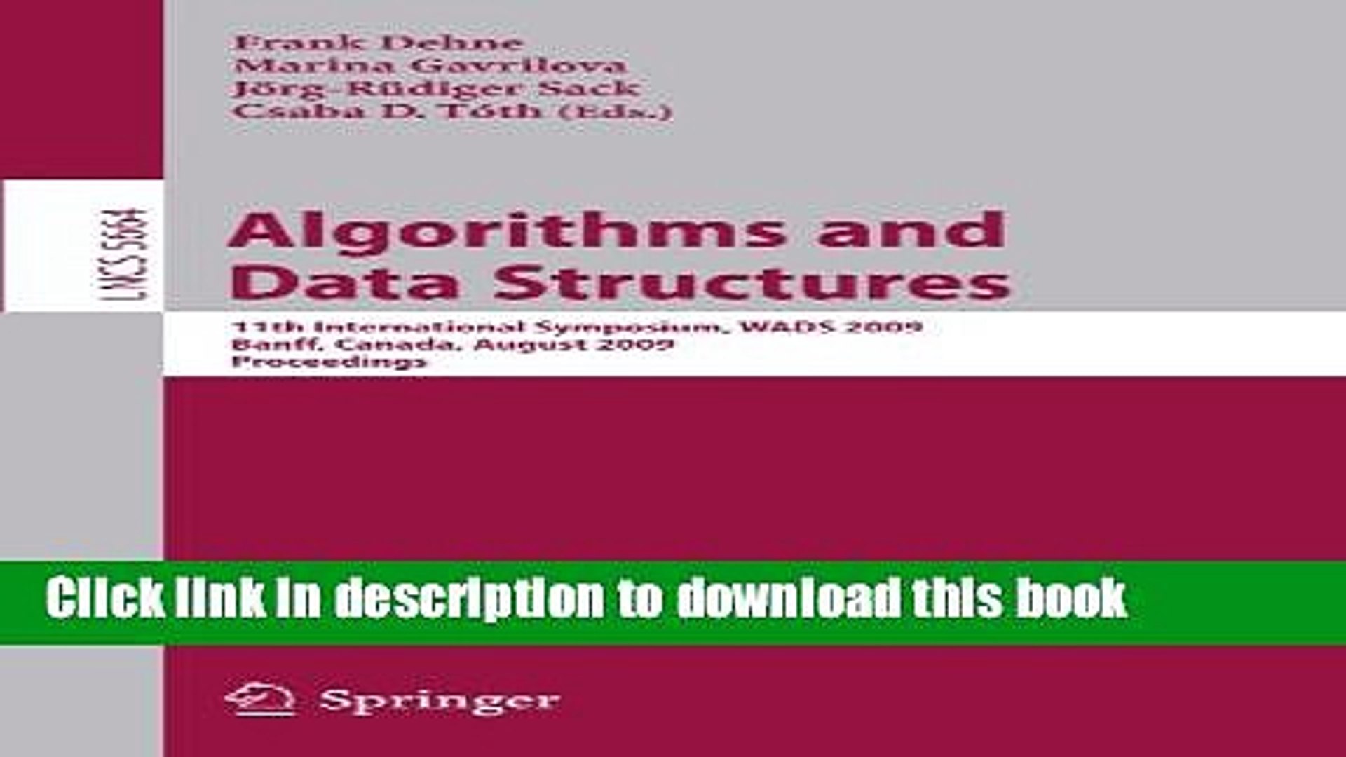 Read Algorithms and Data Structures: 11th International Symposium, WADS 2009, Banff, Canada,