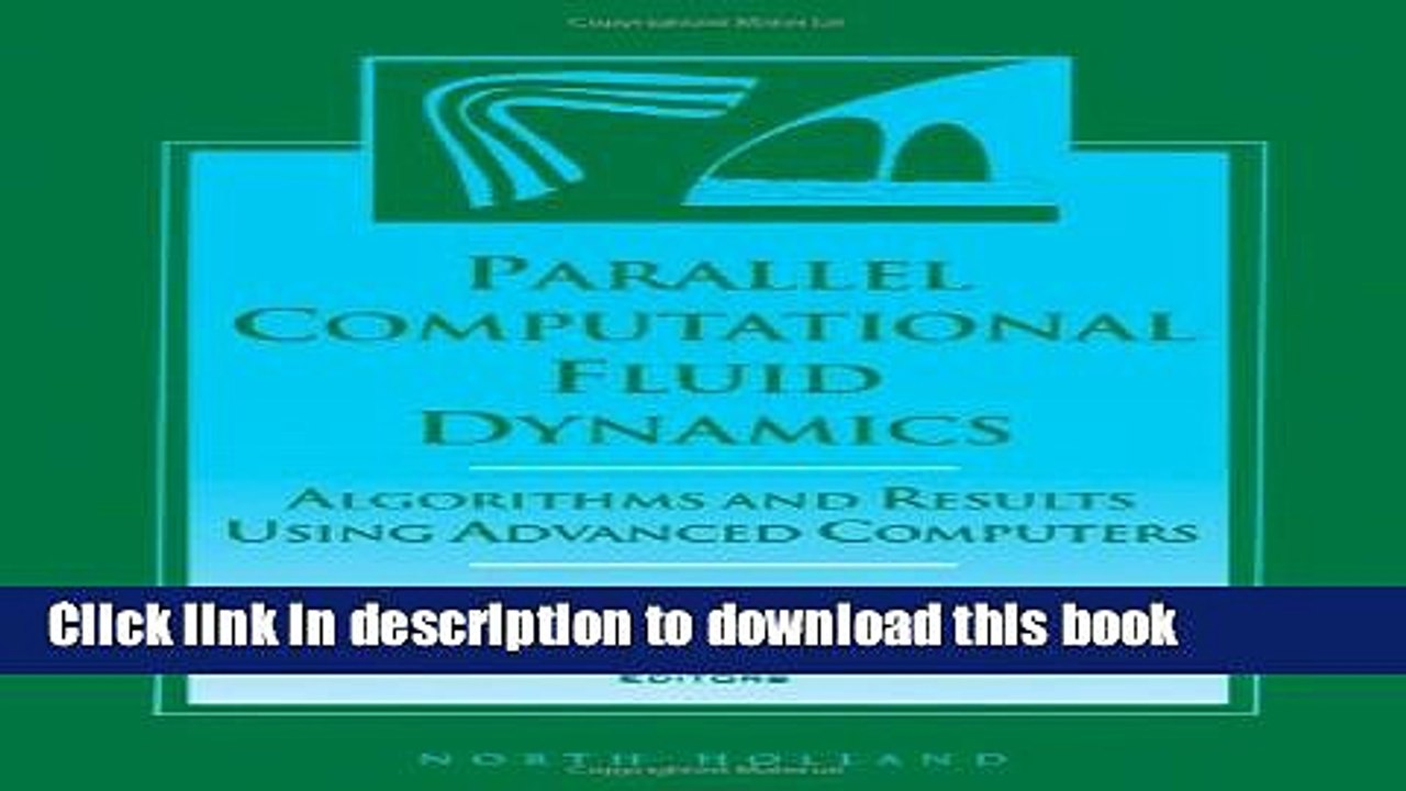 Read Parallel Computational Fluid Dynamics  96: Algorithms and Results Using Advanced Computers