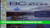 Read Book B.C. Coastal Recreation Kayaking and Small Boat Atlas, Vol. 2: British Columbia s West