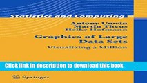 Download Graphics of Large Datasets: Visualizing a Million (Statistics and Computing)  PDF Free