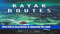 Read Book Kayak Routes of the Pacific Northwest Coast: From Northern Oregon to British Columbia s