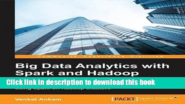 Download Big Data Analytics with Spark and Hadoop Ebook Free