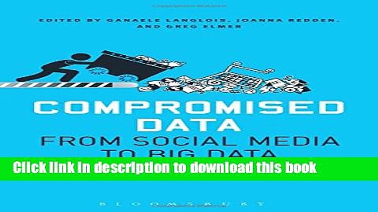 Read Compromised Data: From Social Media to Big Data  Ebook Online