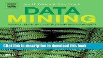 Read Data Mining: Practical Machine Learning Tools and Techniques, Second Edition (The Morgan