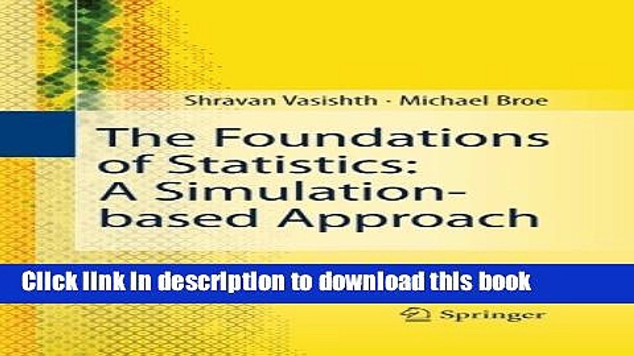 Read The Foundations of Statistics: A Simulation-based Approach  PDF Online