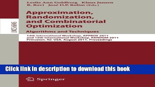 Read Approximation, Randomization, and Combinatorial Optimization. Algorithms and Techniques: 14th