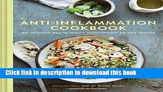 Download The Anti-Inflammation Cookbook: The Delicious Way to Reduce Inflammation and Stay