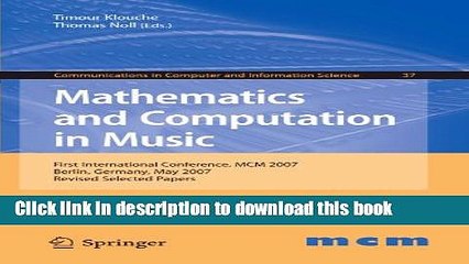 Read Mathematics and Computation in Music: First International Conference, MCM 2007, Berlin,