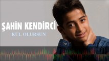 Şahin Kendirci - Kül Olursun (Official Audio)