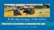 Read Book Helping Skills: Facilitating Exploration, Insight, and Action ebook textbooks